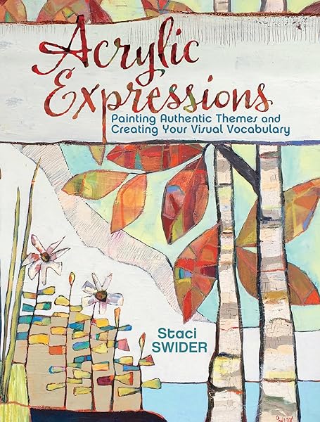 Acrylic-Expressions-Painting-Authentic-Themes-and-Creating-Your-Visual-Vocabulary-1440344485