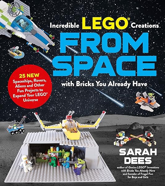 Incredible-LEGO-Creations-from-Space-with-Bricks-You-Already-Have-25-New-Spaceships-Rovers-Aliens-and-Other-Fun-Pro-1624149103